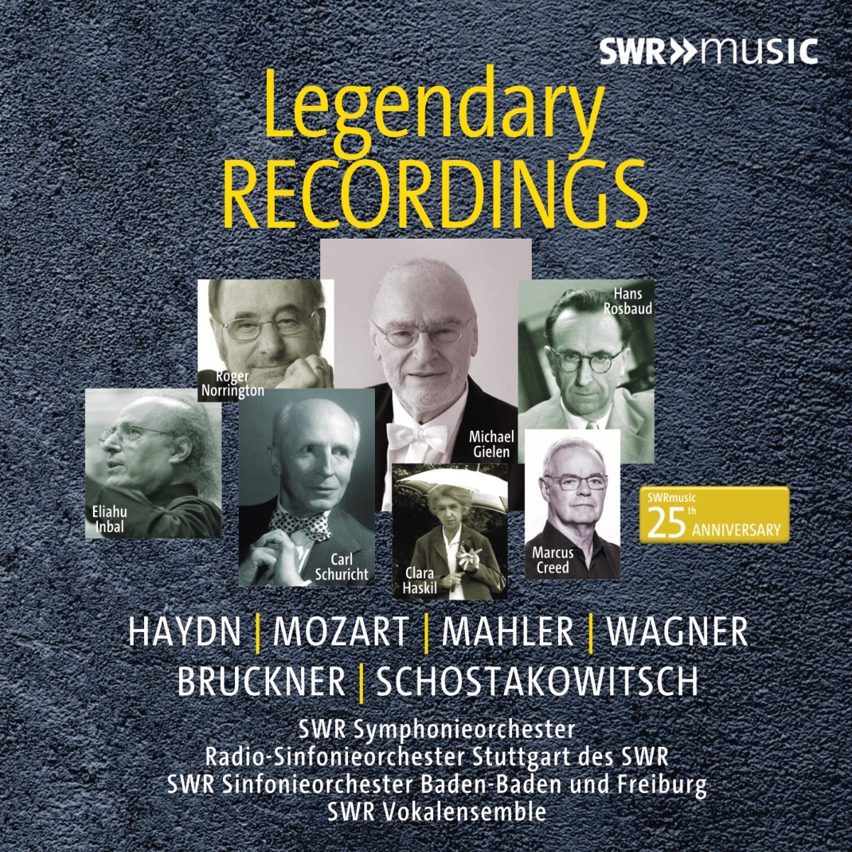 Afbeelding van Clara Haskil, SWR Symphonieorchester, SWR Vokalensemble, Michael Gielen, Hans Rosbaud, Carl Schuricht, Eliahu Inbal, Marcus Creed, Roger Norrington - Legendary Recordings - SWRmusic 25th Anniversary