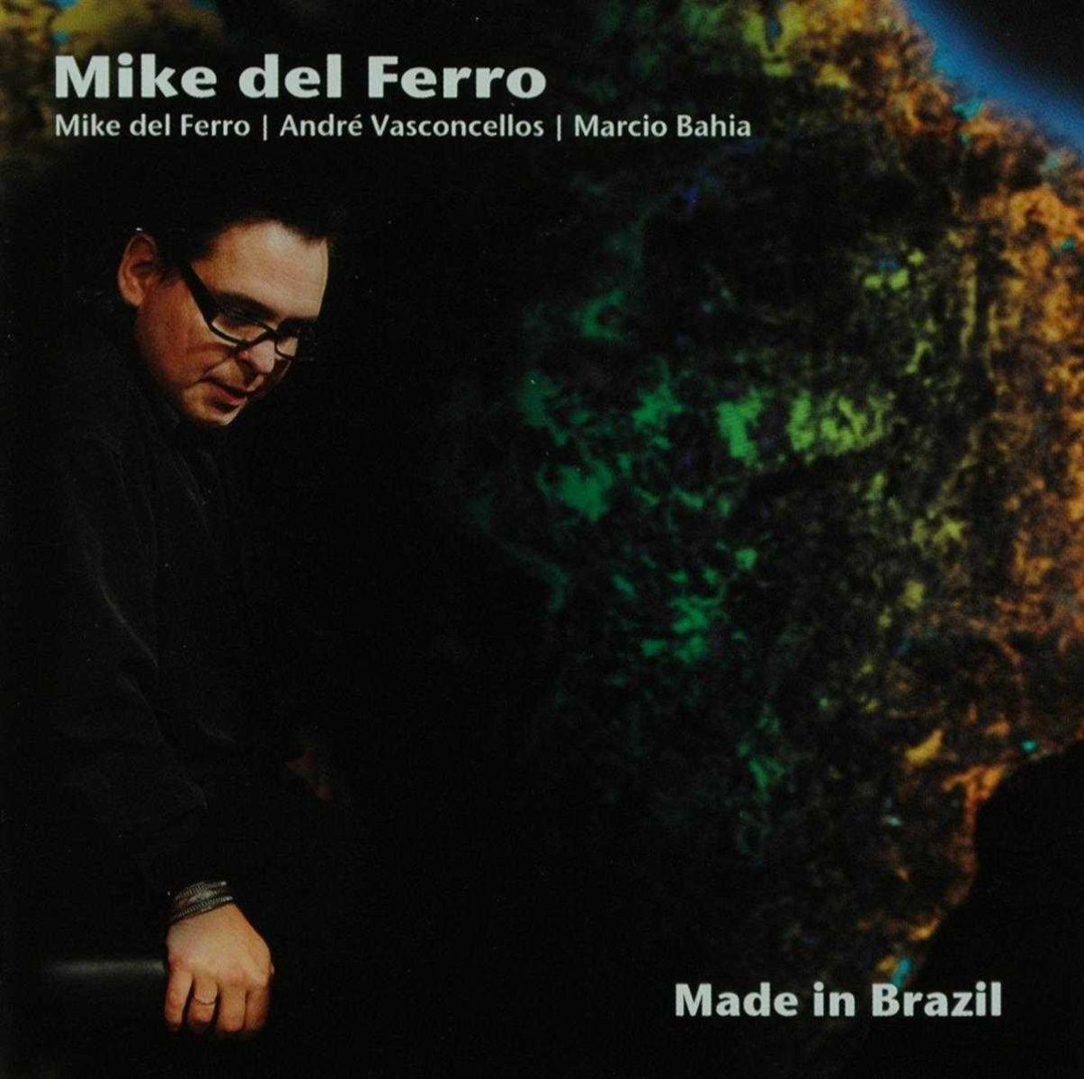 Afbeelding van Mike Del Ferro - Made In Brazil