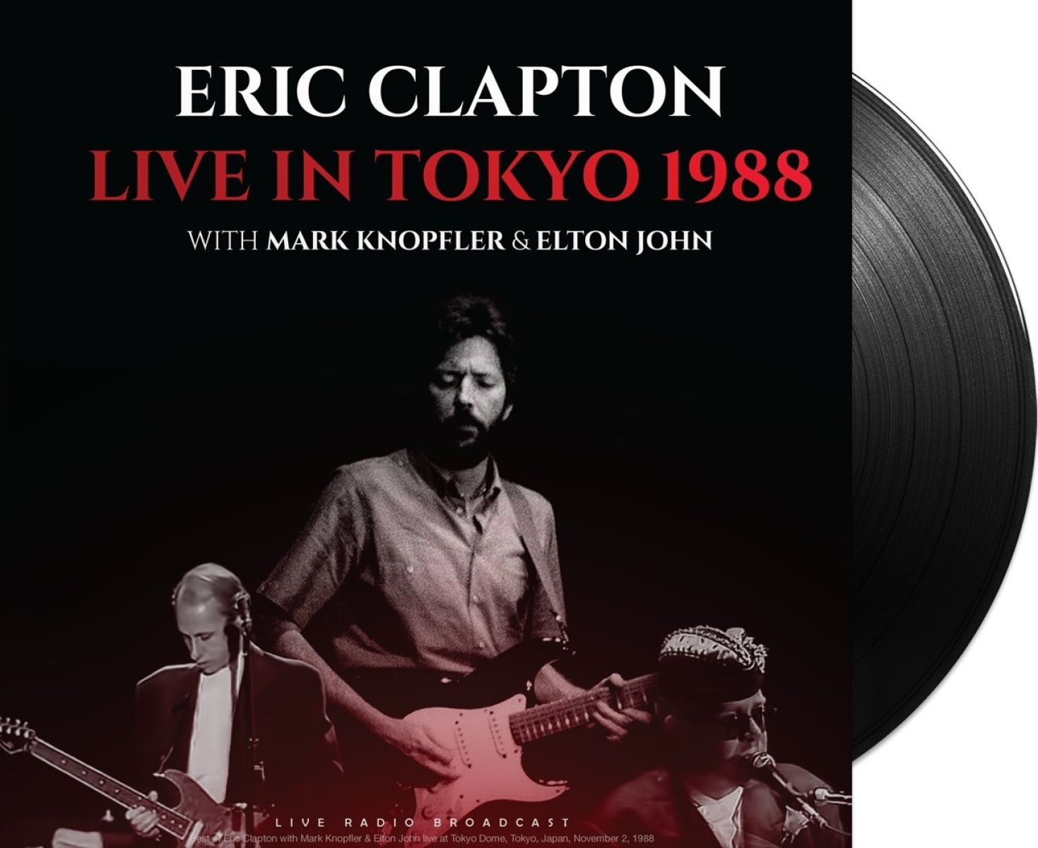 Afbeelding van Eric Clapton With Mark Knopfler & Elton John - Live In Tokyo 1988
