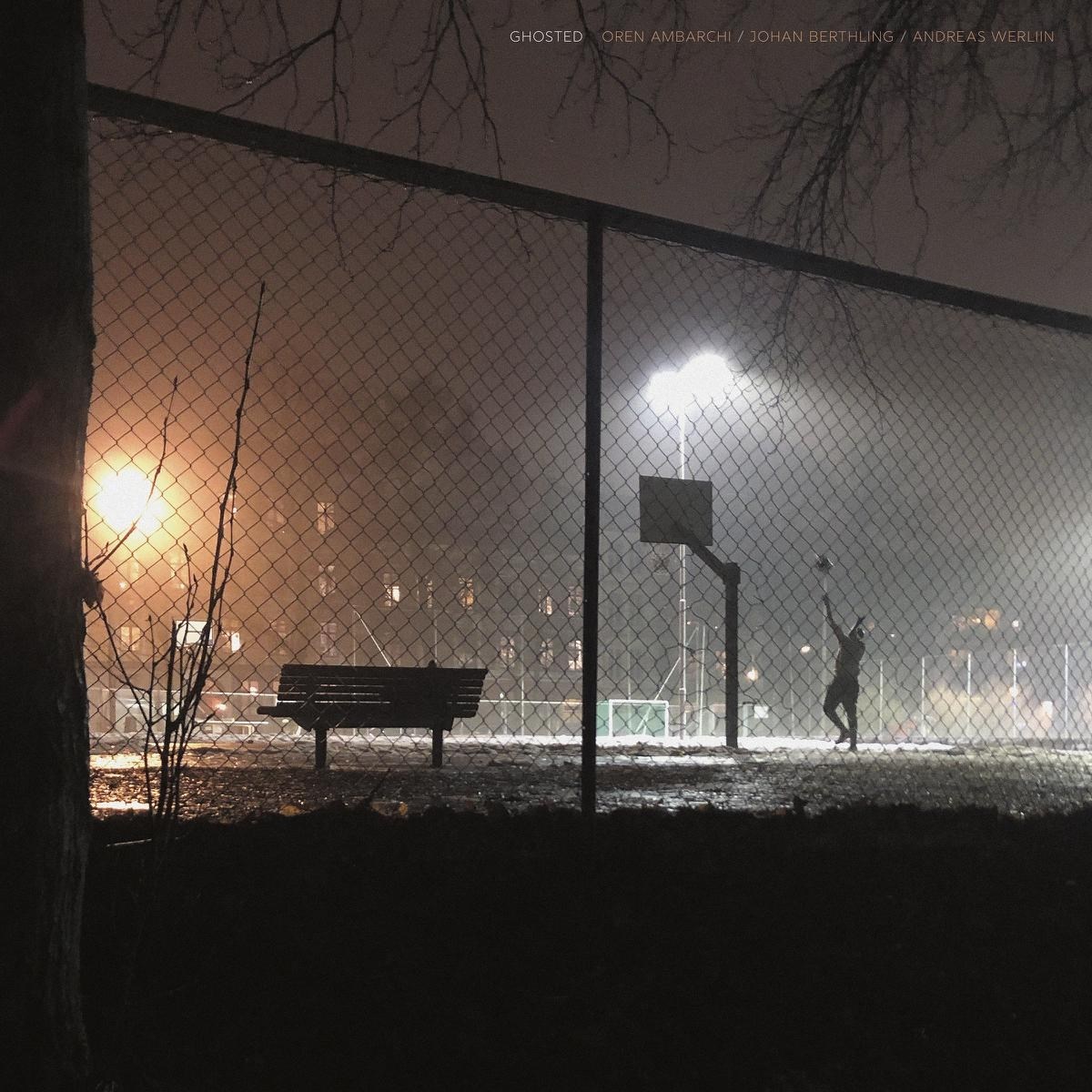 Afbeelding van Oren Ambarchi, Johan Berthling, Andreas Werliin - Ghosted