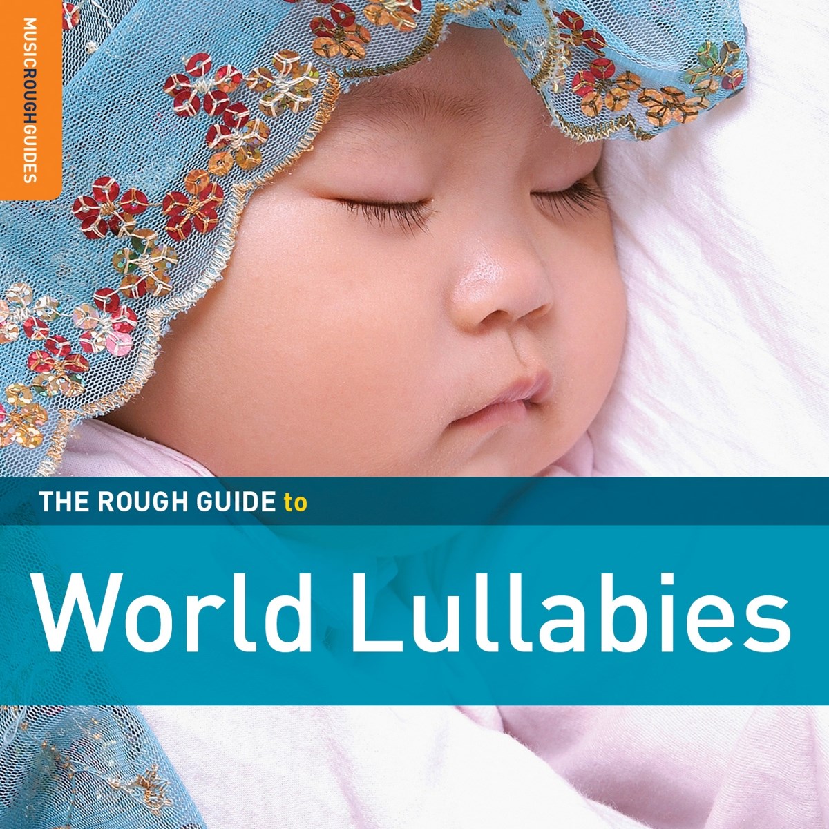 Various Artists - The Rough Guide To World Lullabies