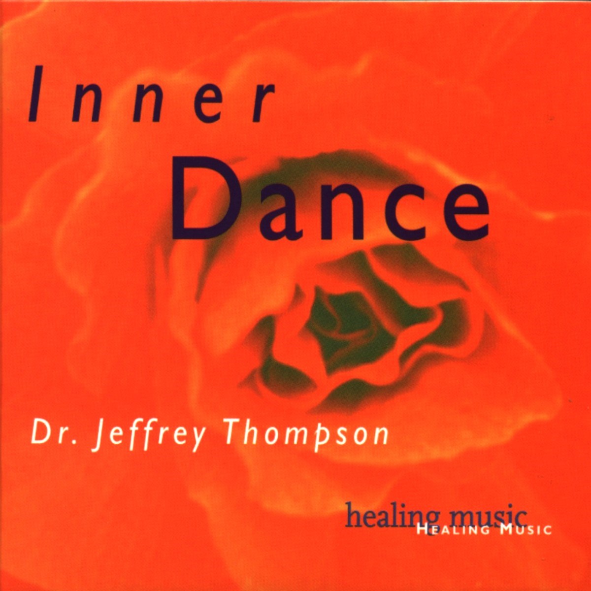 Dr. Jeffrey Thompson - Inner Dance