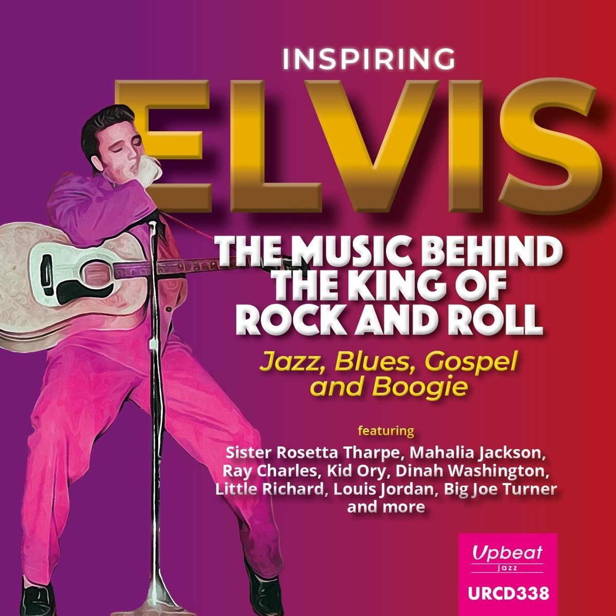 Afbeelding van Inspiring Elvis: The Music Behind the King of Rock & Roll
