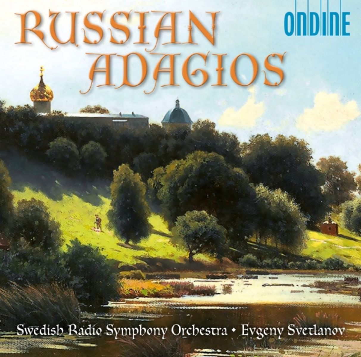 Swedish Radio Symphony Orchestra - Russian Adagios