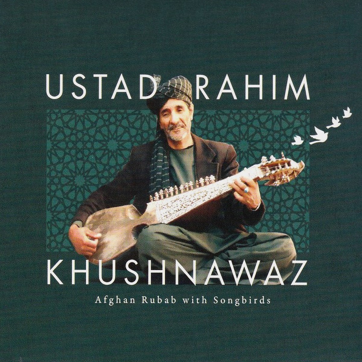 Afbeelding van Khushnawaz. Ustad Rahim - Afghan Rubab With Songbirds