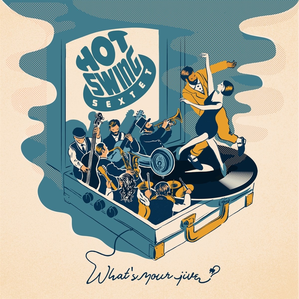 Hot Swing Sextet - What's Your Jive ?