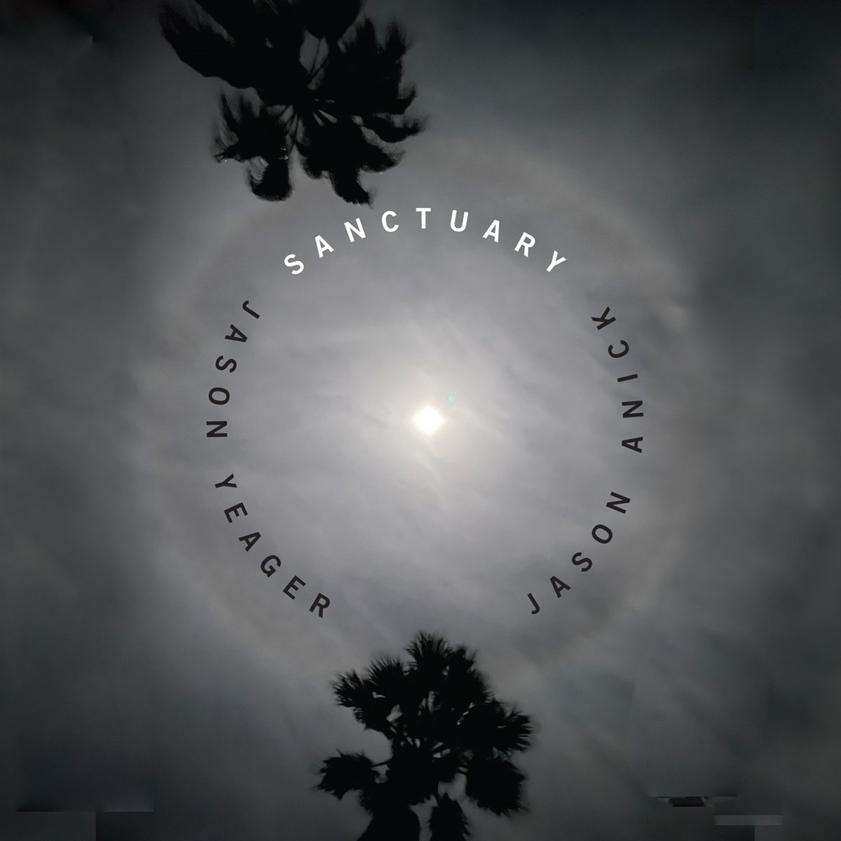 Jason Anick & Jason Yeager - Sanctuary