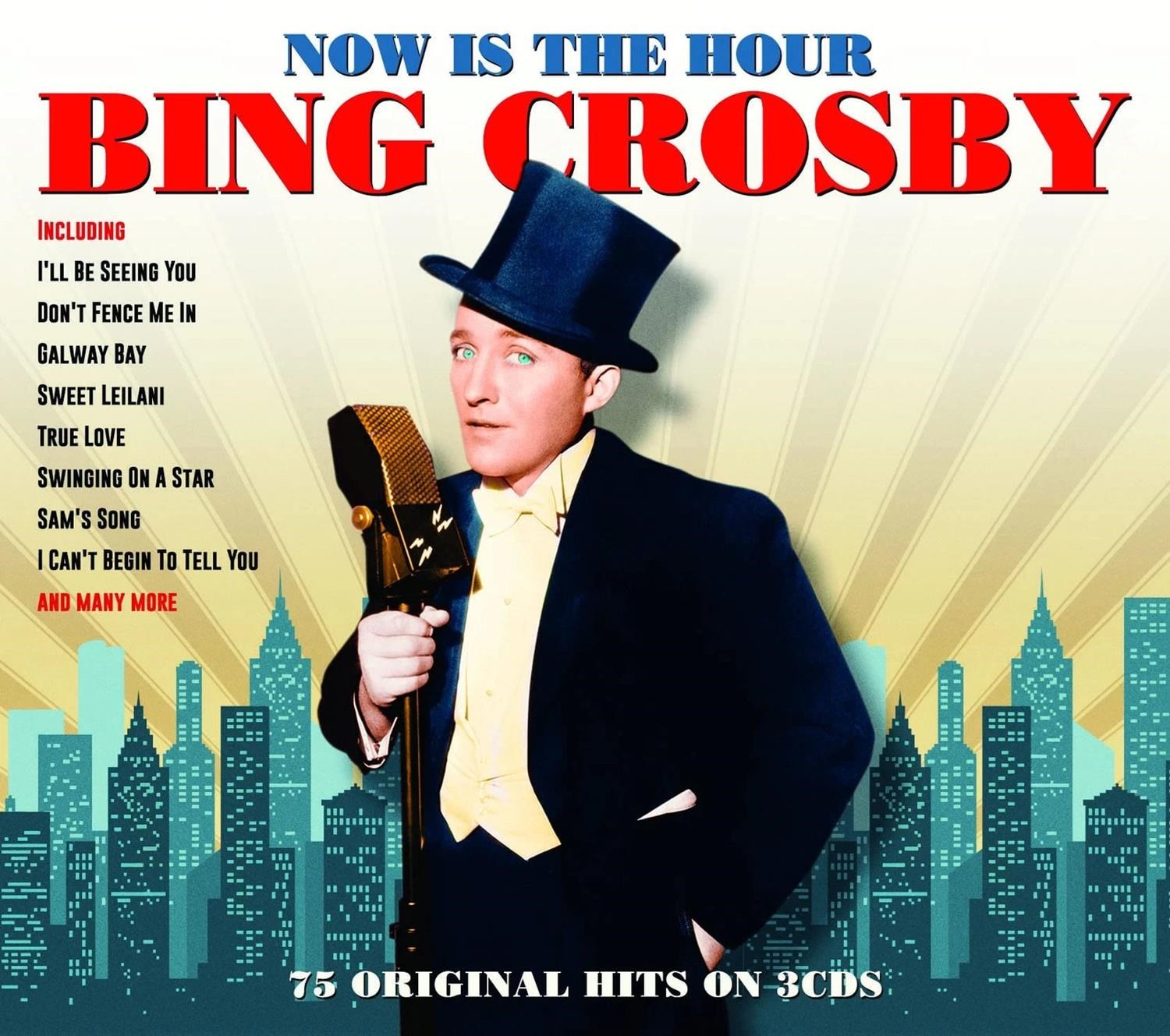Bing Crosby - Bing Crosby Now Is the Hour, 75 Original Hits
