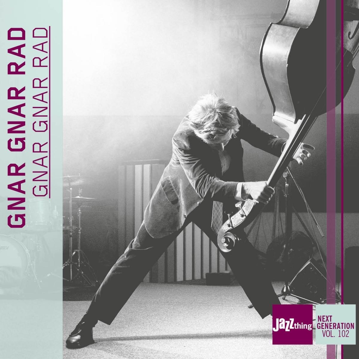 Afbeelding van Gnar Gnar Rad - Jazz Thing Next Generation Vol. 102