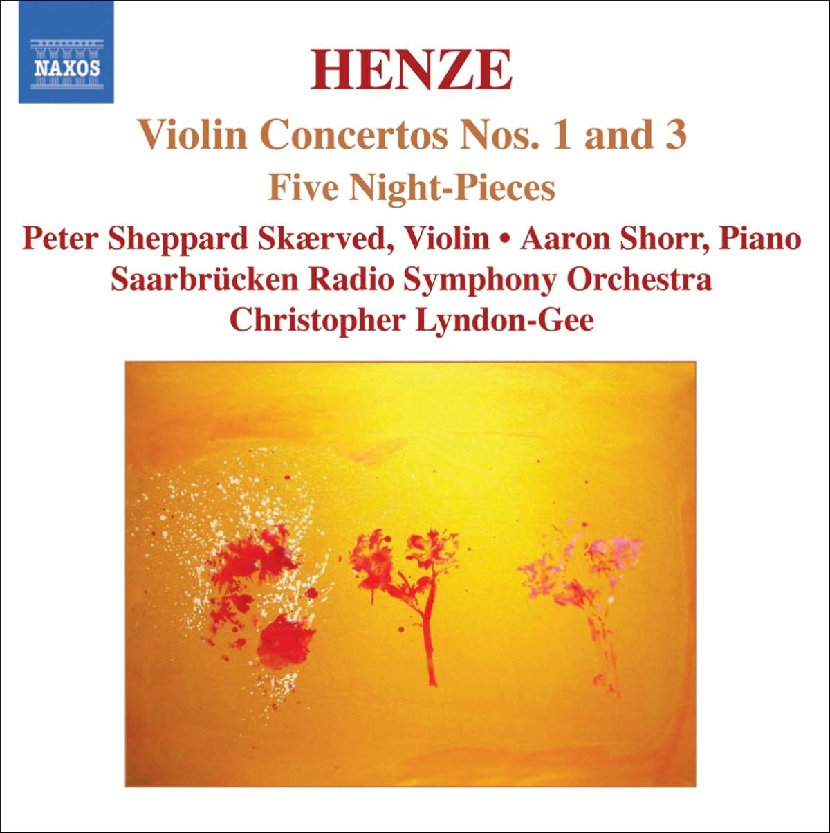 Peter Sheppard Skaerved, Aaron Shorr, Saarbrücken Radio Symphony Orchestra, Christopher Lyndon-Gee - Henze: Violin Concertos Nos. 1 & 3