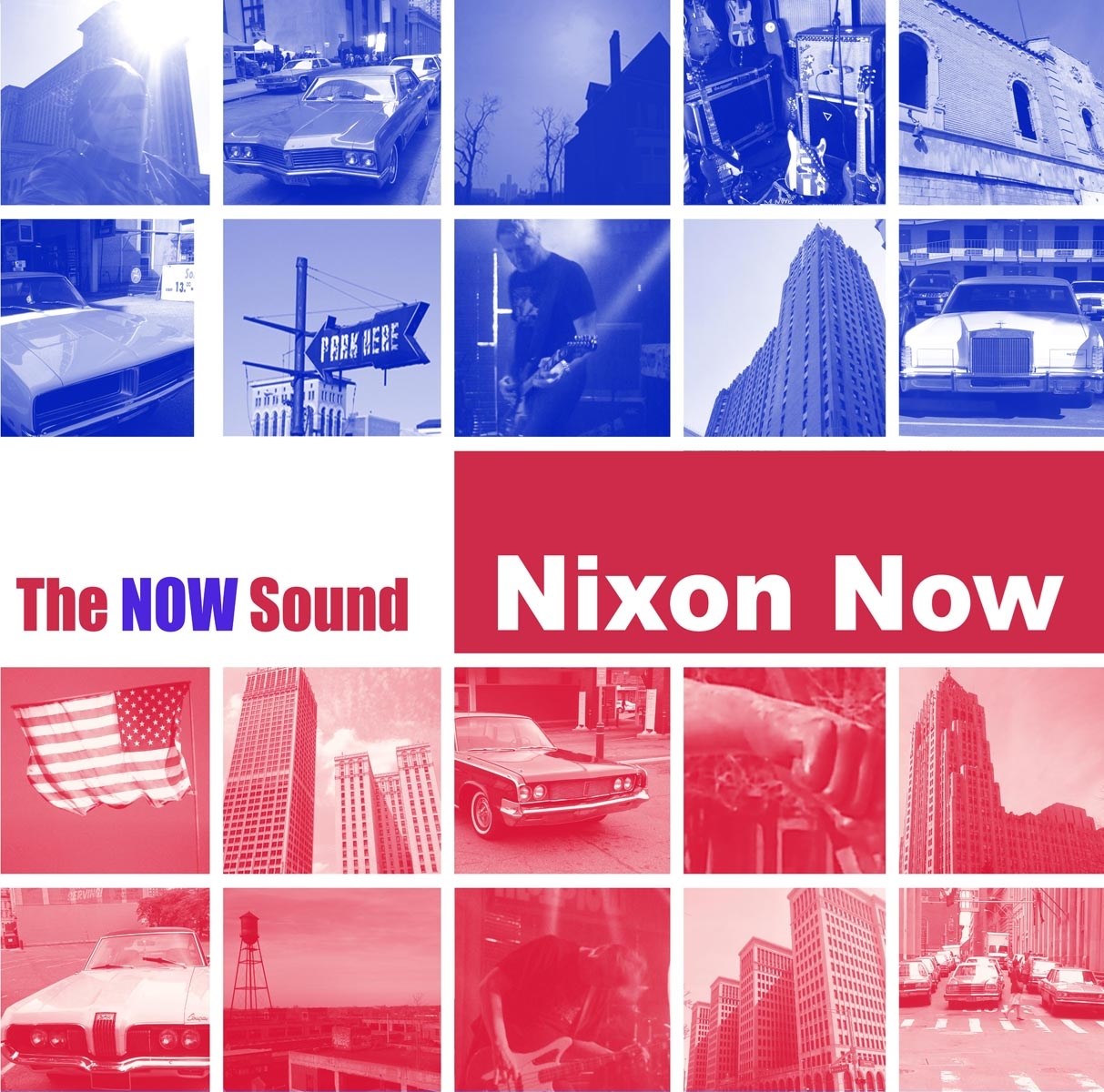 Nixon Now - The NOW Sound