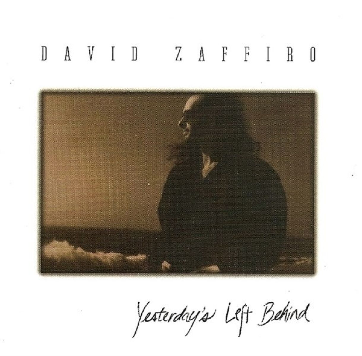 Afbeelding van David Zaffiro - Yesterday's Left Behind