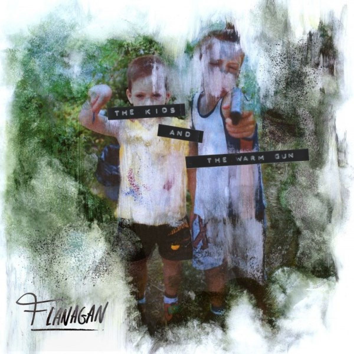 Flanagan - The Kids With The Warm Gun