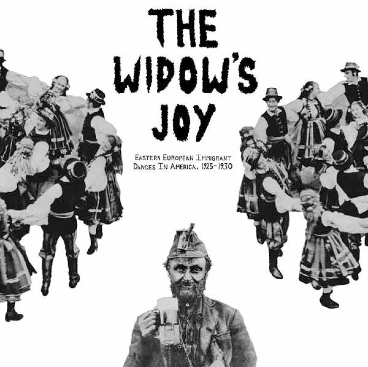Afbeelding van Various Artists - The Widow’s Joy -Eastern European Immigrant Dances In America 1925-1930