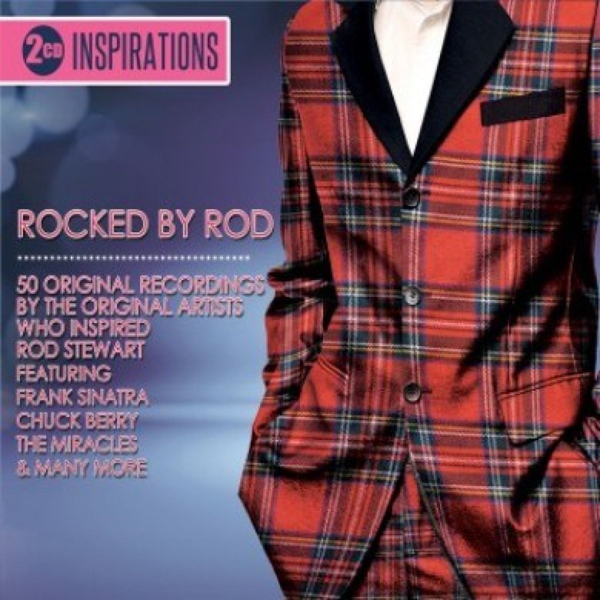 Afbeelding van Various Artists - Inspirations - Rocked By Rod - 50 Original Recordings By The Original Artists Who Inspired Rod Stewart