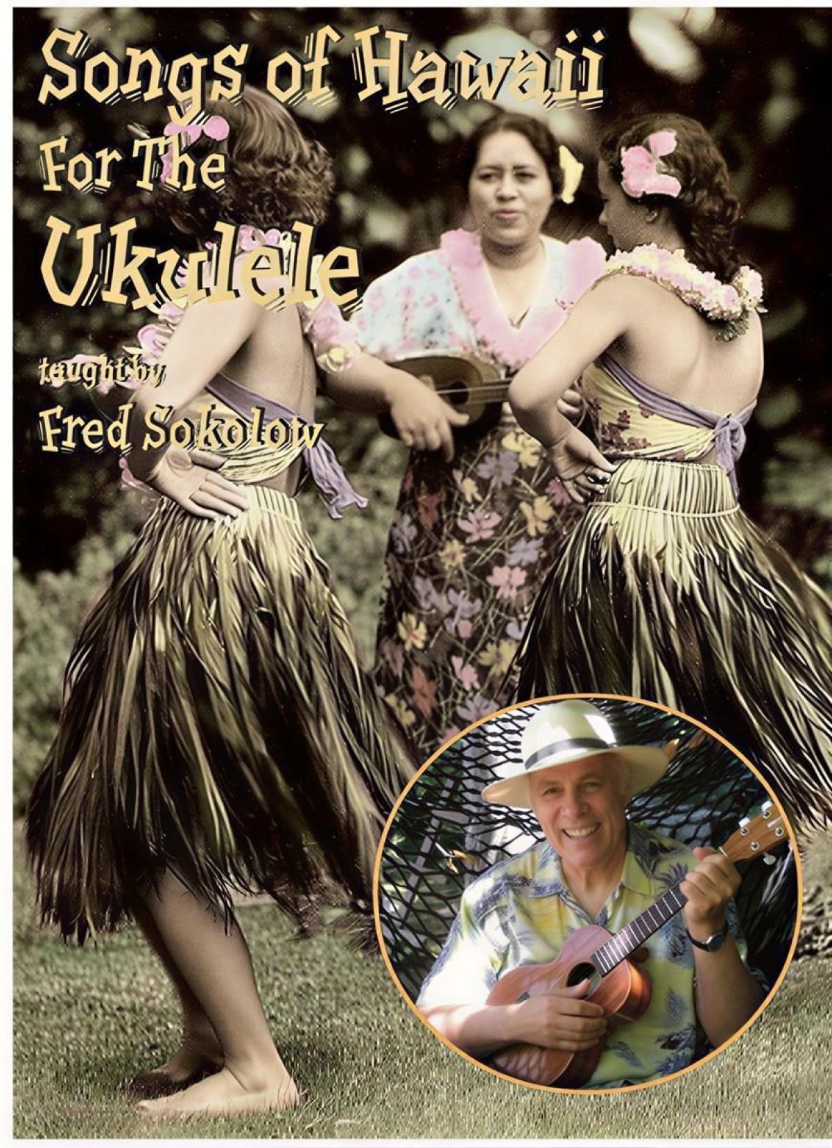 Fred Sokolow - Songs Of Hawaii For The Ukulele