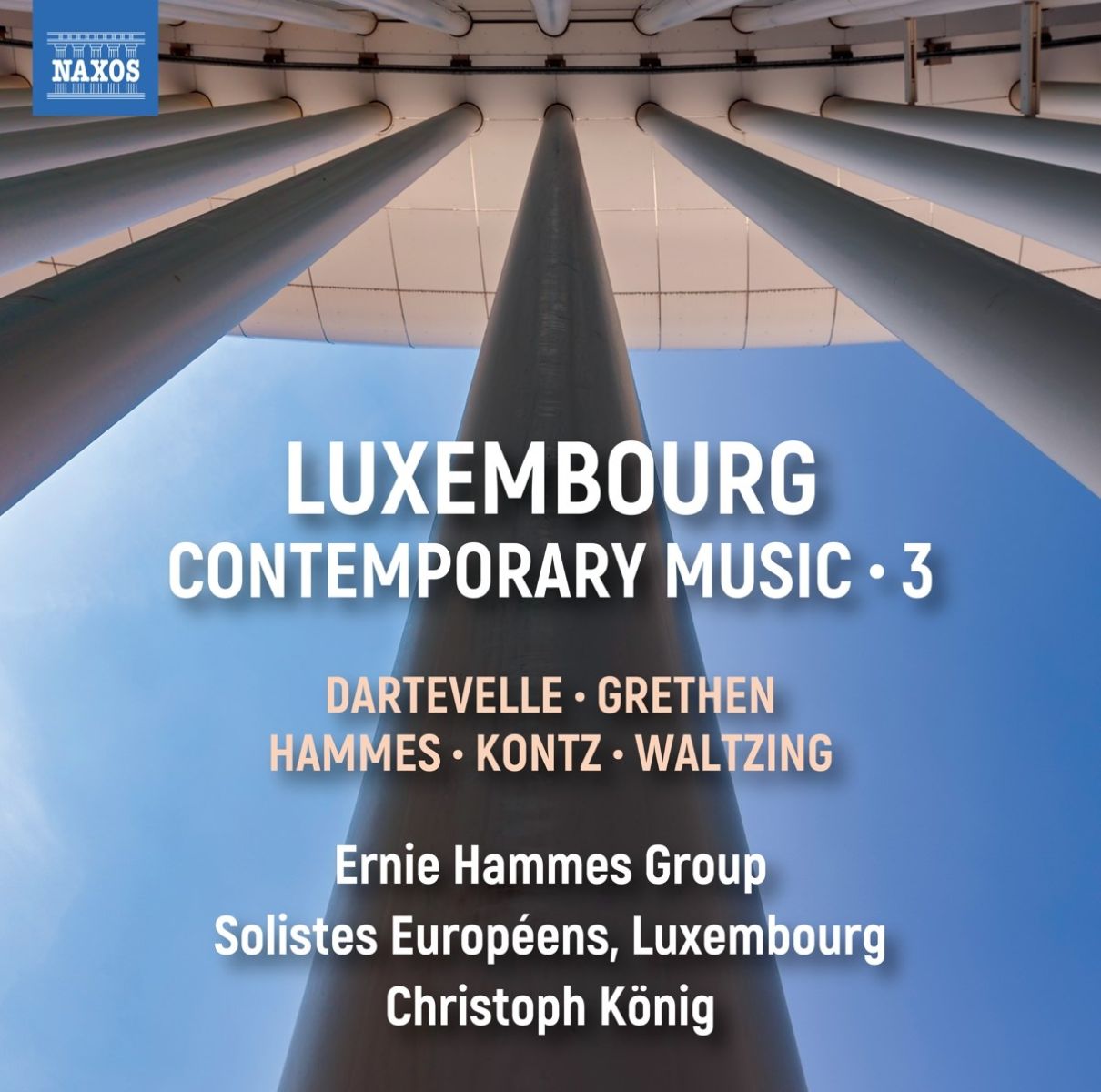 Ernie Hammes Group, Solistes Européens Luxembourg, Christoph König - Luxembourg Contemporary Music, Vol. 3