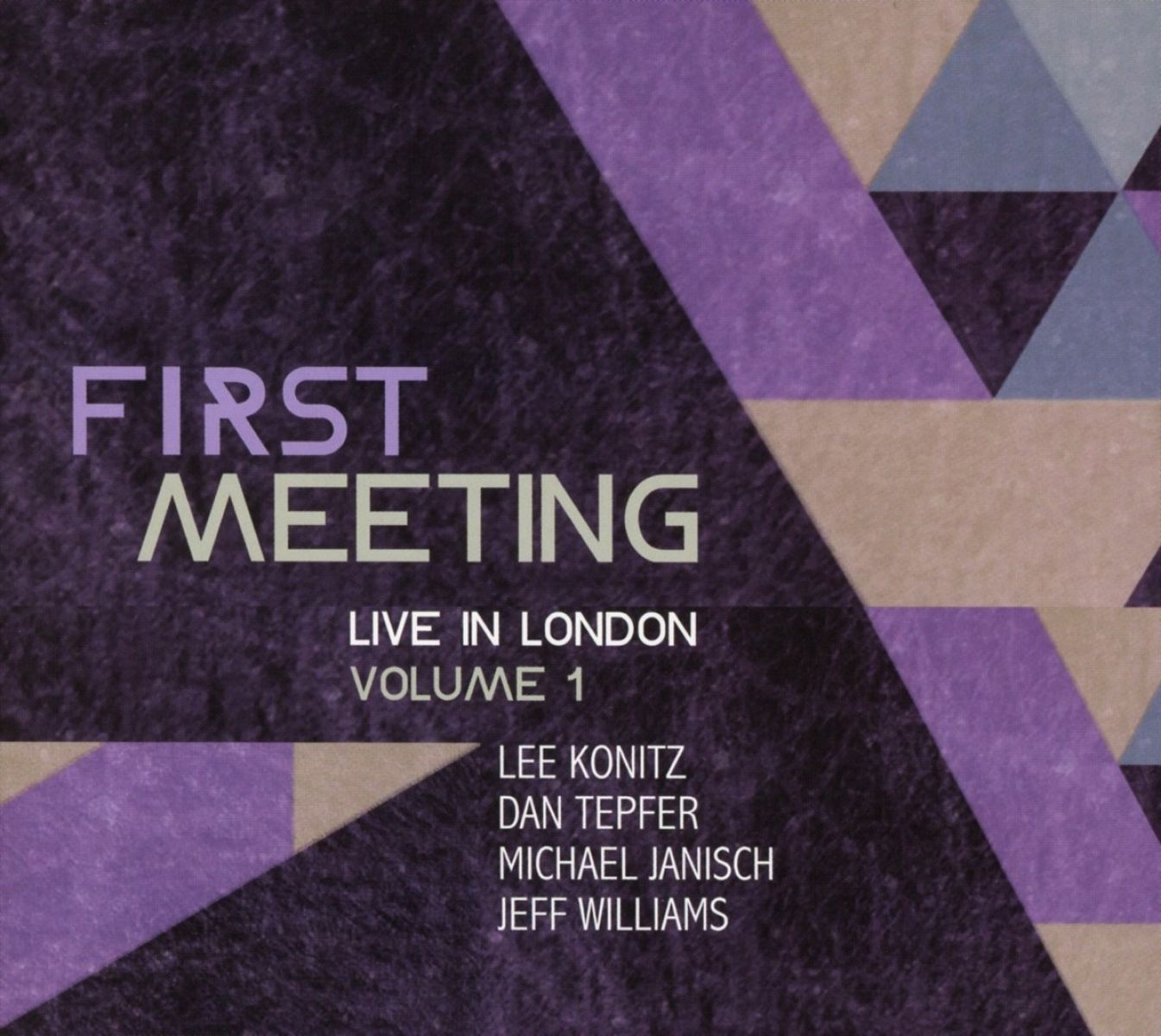 Afbeelding van Lee Konitz, Dan Tepfer, Michael Janisch, Jeff Williams - First Meeting (Live In London Volume 1)