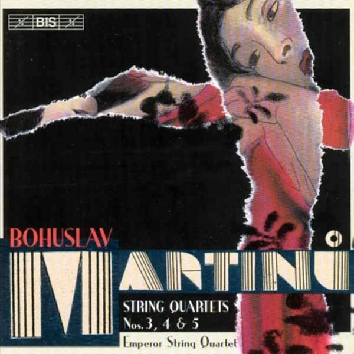 Emperor String Quartet - Martinů: String Quartets 3-5