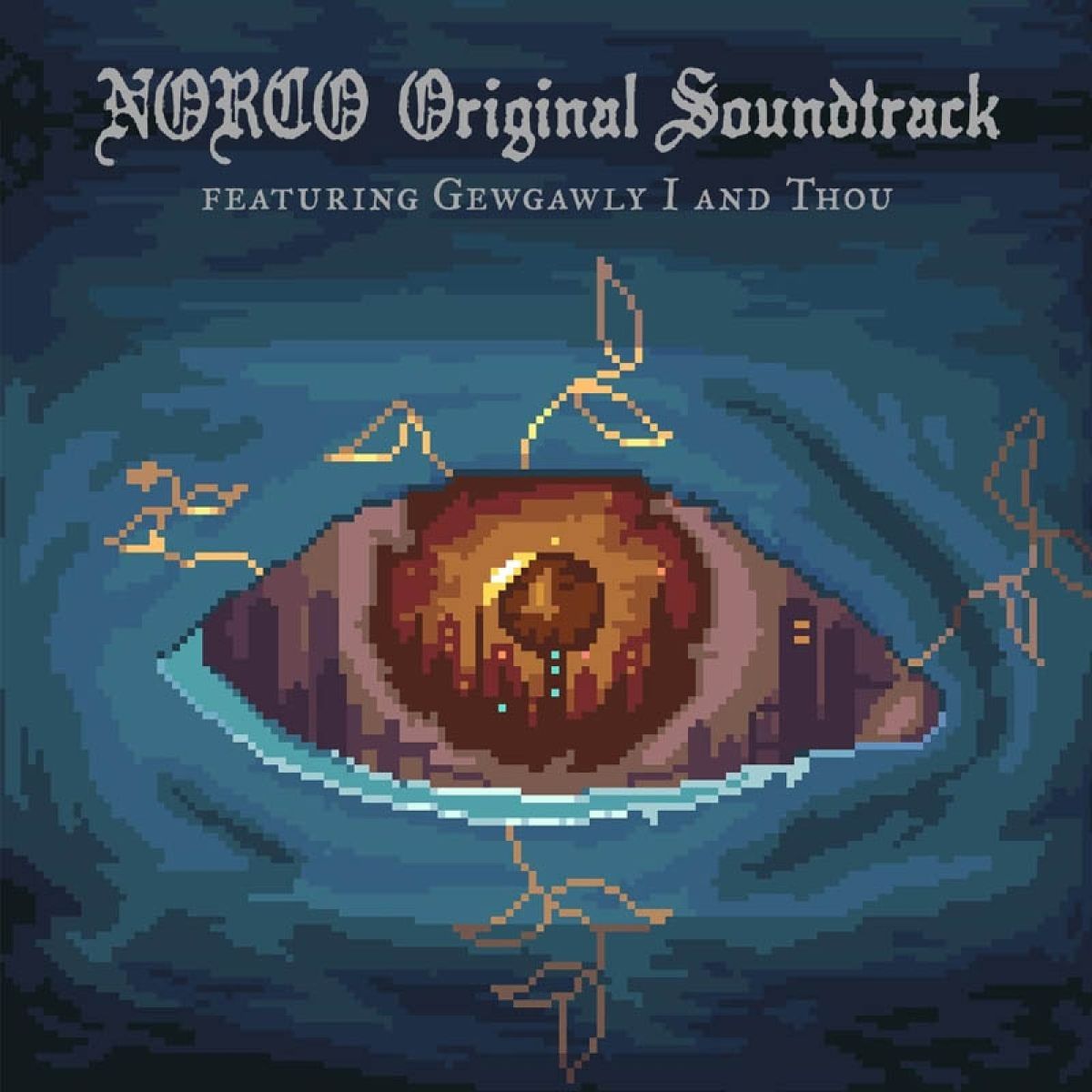 Gewgawly I And Thou - Norco (Original Soundtrack)
