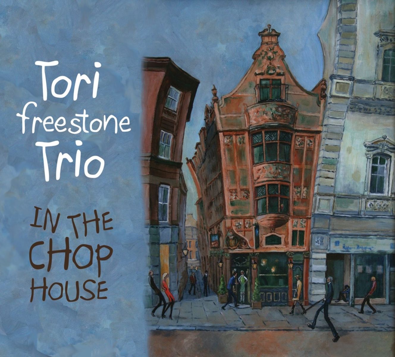 Tori Freestone - In The Chop House