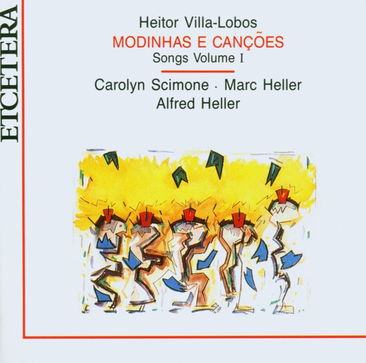 Afbeelding van Carolyn Scimone, Marc Heller, Alfred Heller - Villa-Lobos: Modinhas E Cancoes, Songs Vol.1