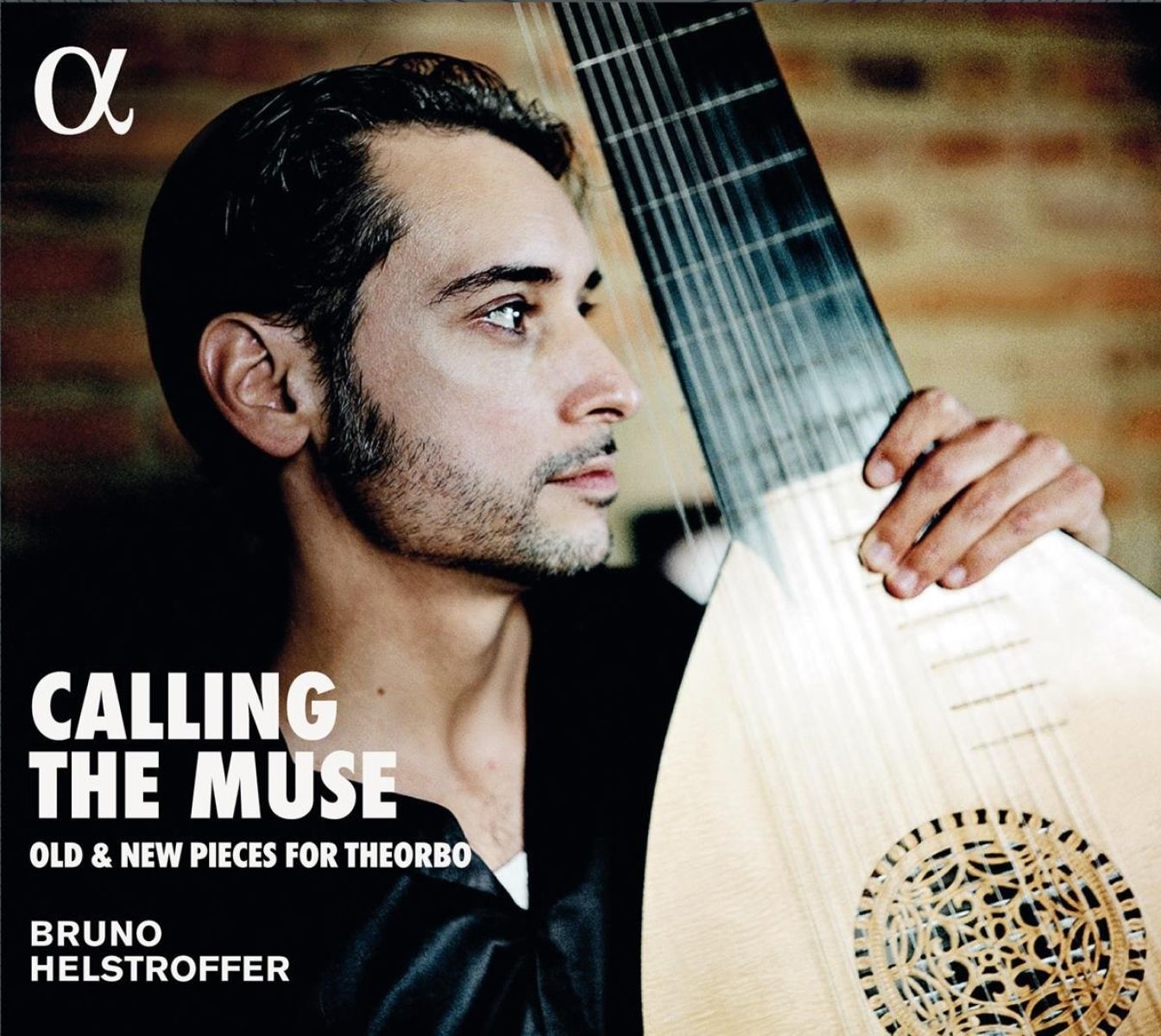 Bruno Helstroffer - Calling The Muse (Old & New Pieces For Theorbo)