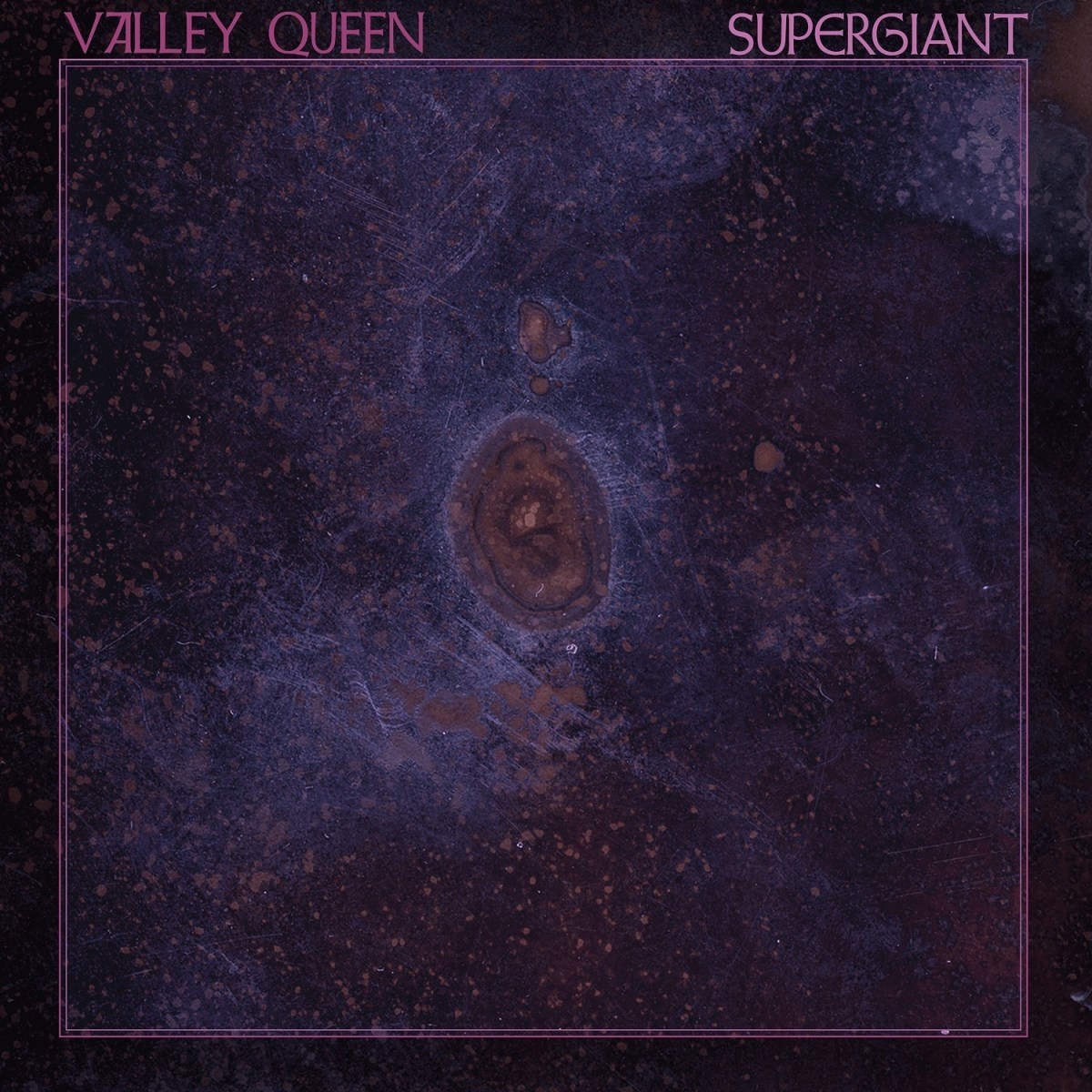 Valley Queen - Supergiant
