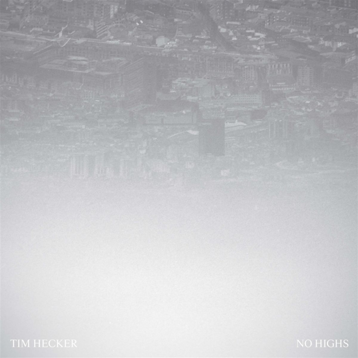 Afbeelding van Tim Hecker - No Highs