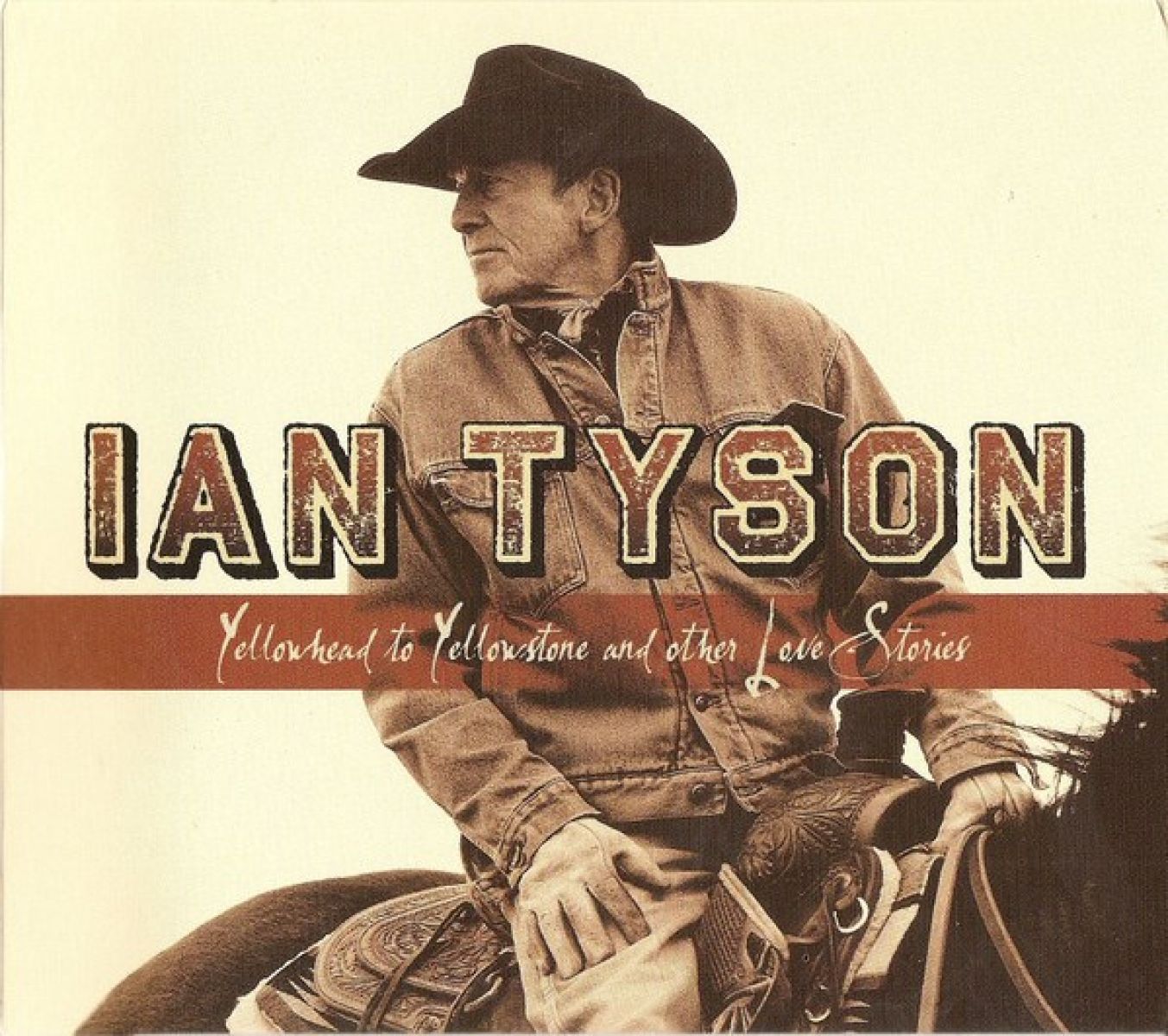 Afbeelding van Ian Tyson - Yellowhead To Yellowstone