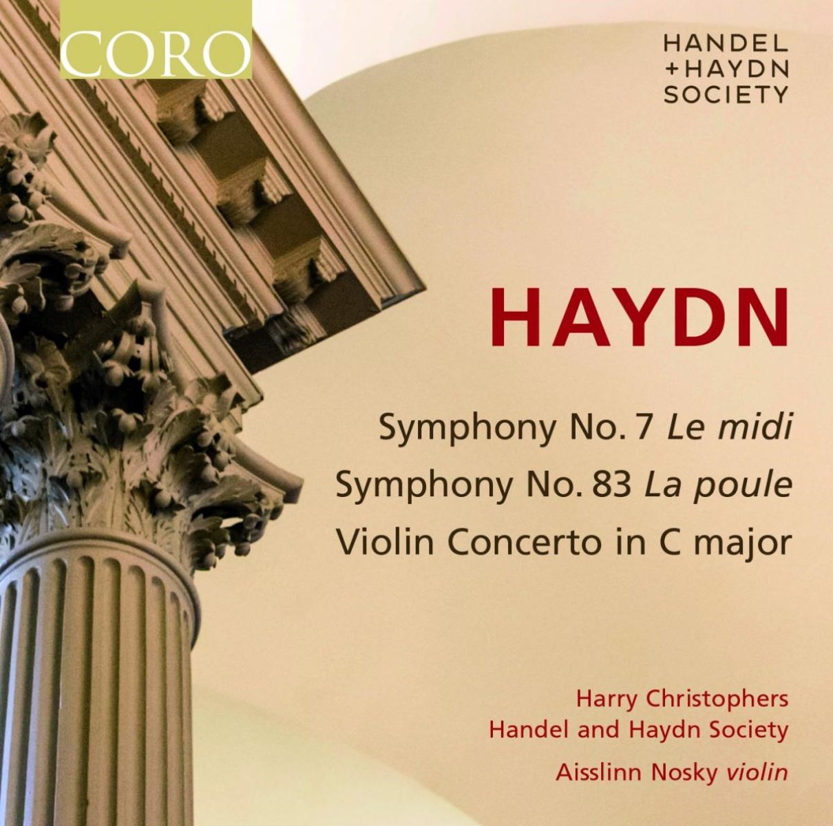 Afbeelding van Aisslinn Nosky, The Handel And Haydn Society, Harry Christophers - Haydn: Symphony No. 7 Le Midi | Symphony No. 83 La Poule | Violin Concerto In C Major