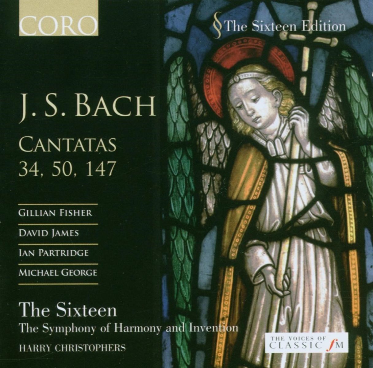 Gillian Fisher, David James, Ian Partridge, Michael George, The Sixteen - J.S. Bach: Cantatas 34, 50 & 147