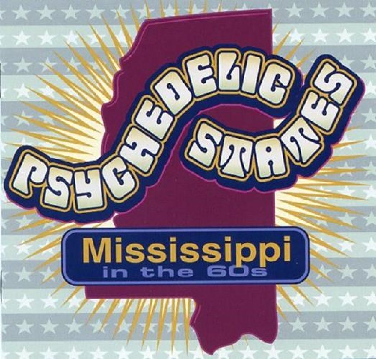 Various Artists - Psychedelic States: Mississippi In The 60s