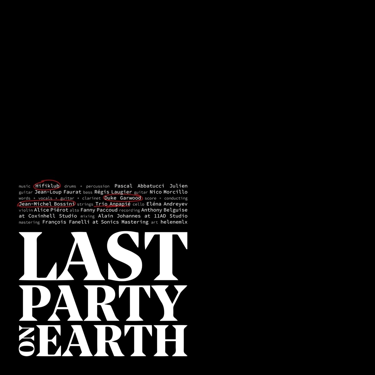Afbeelding van Hifiklub & Duke Garwood & Jean-Michel Bossini - Last Party On Earth