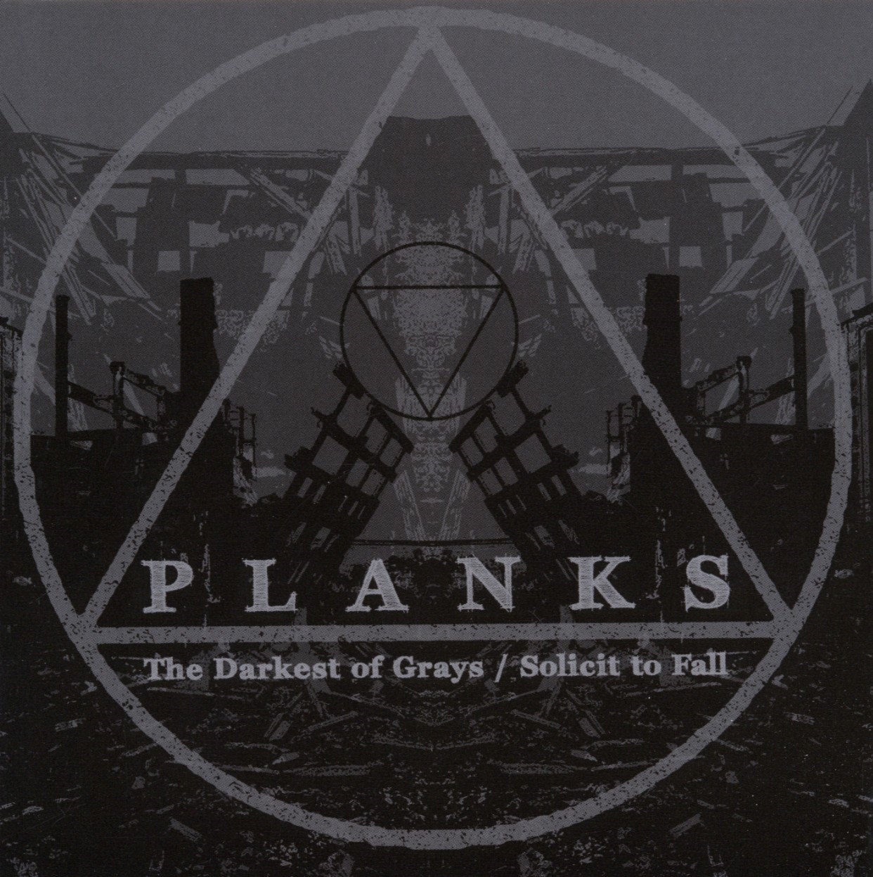 Afbeelding van Planks - The Darkest Of Grays / Solicit To Fall