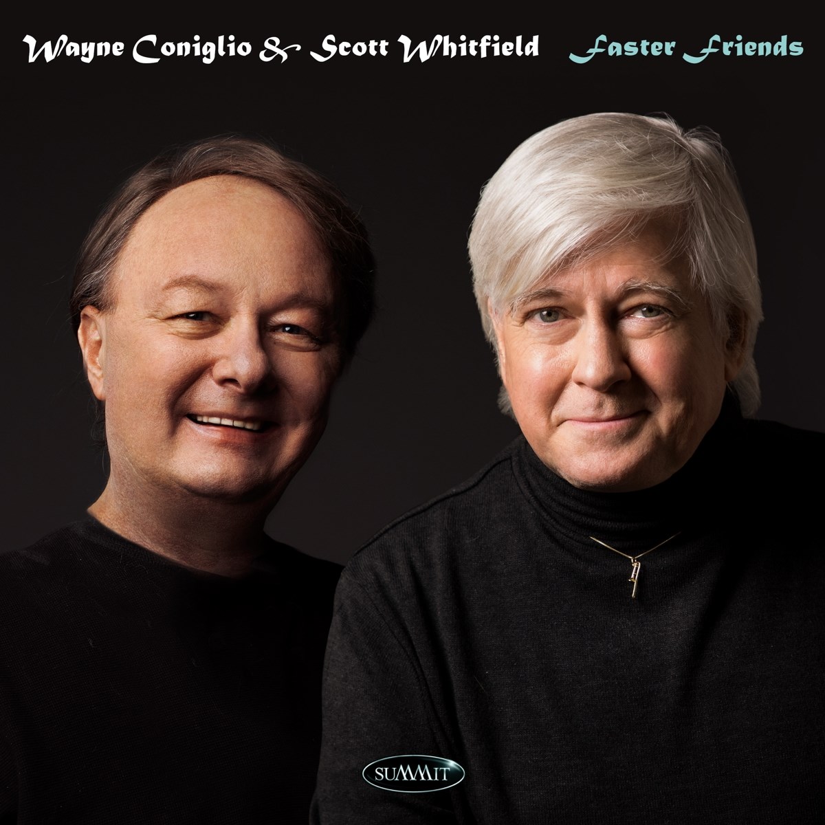 Wayne Coniglio & Scott Whitfield - Faster Friends