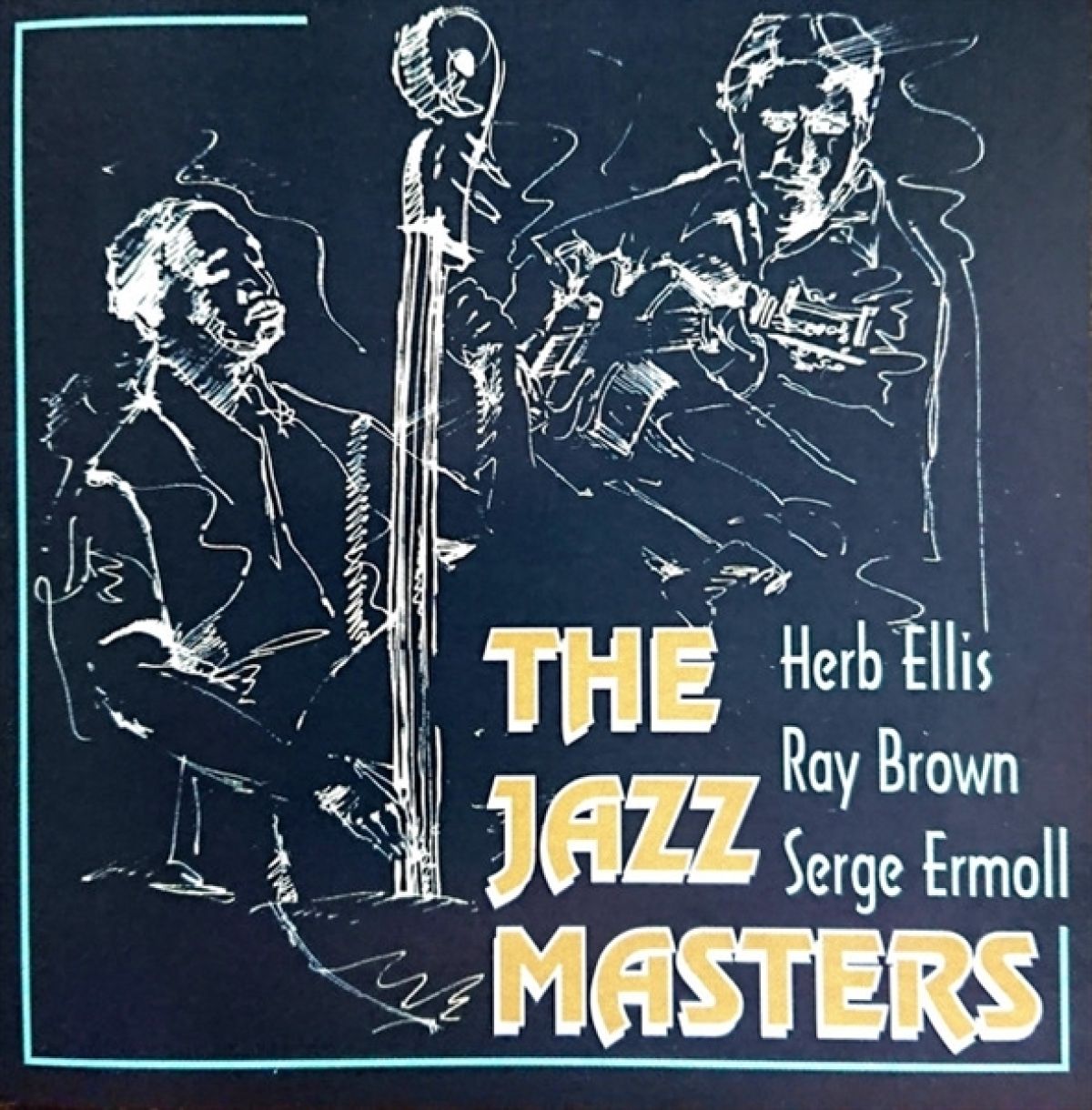 Afbeelding van Ray Brown, Herb Ellis, Serge Ermoll - The Jazz Masters
