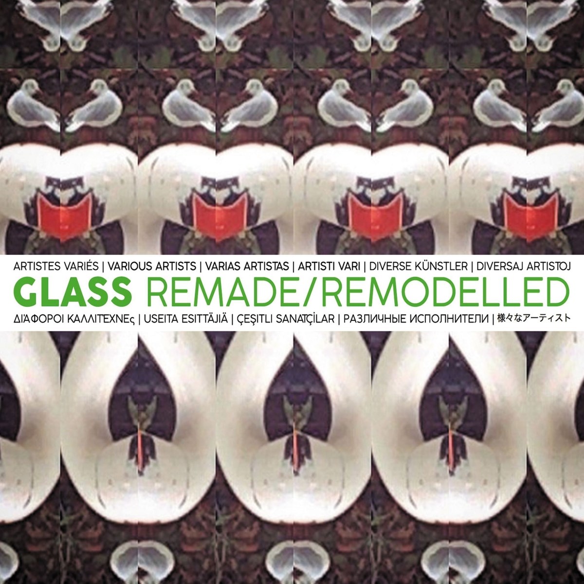 Afbeelding van Various Artists - Glass Remade/Remodelled