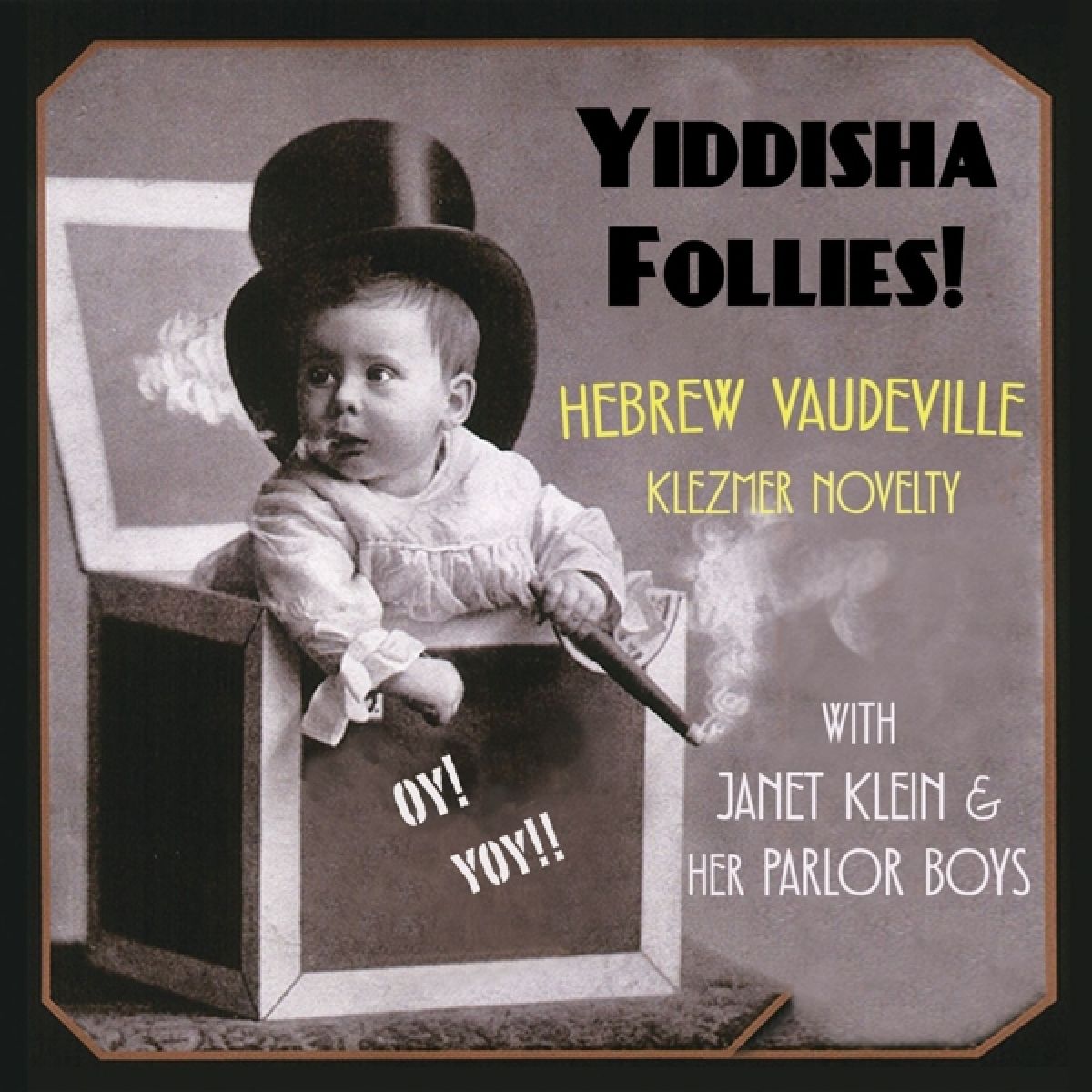 Afbeelding van Janet Klein & Her Parlor Boys - Yiddisha Follies