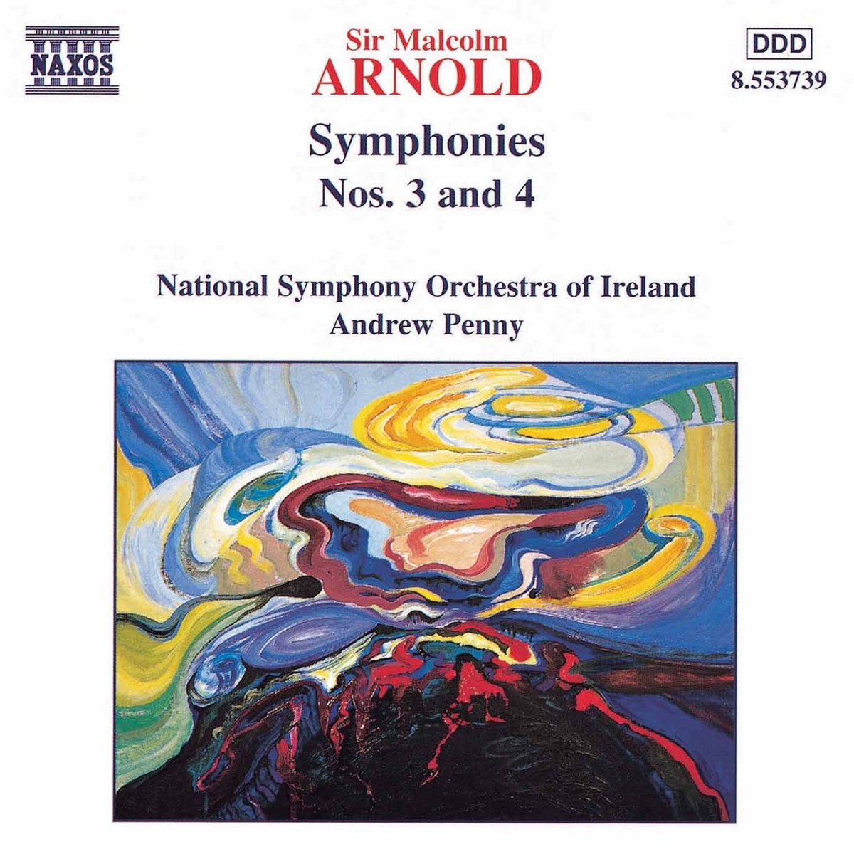 National Symphony Orchestra of Ireland, Andrew Penny - Arnold: Symphonies Nos. 3 & 4