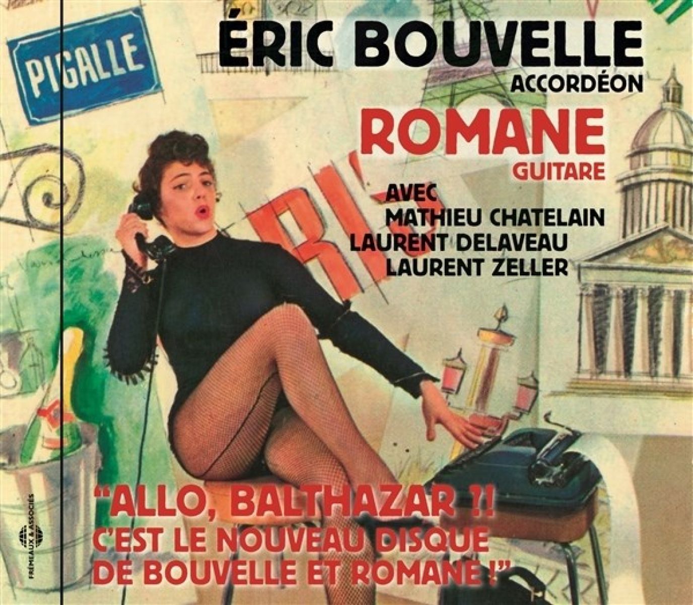 Eric Bouvelle & Romane - Allo, Balthazar ?! C'est Le Nouveau Disque De Bouvelle & Romane!