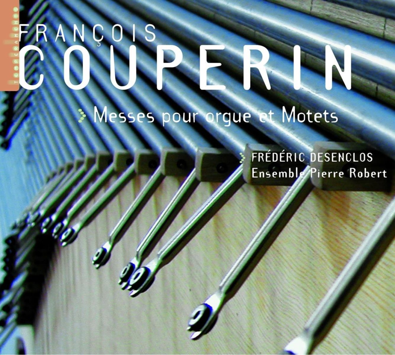 Ensemble Pierre Robert, Frédéric Desenclos - Couperin: Organ Masses And Motets