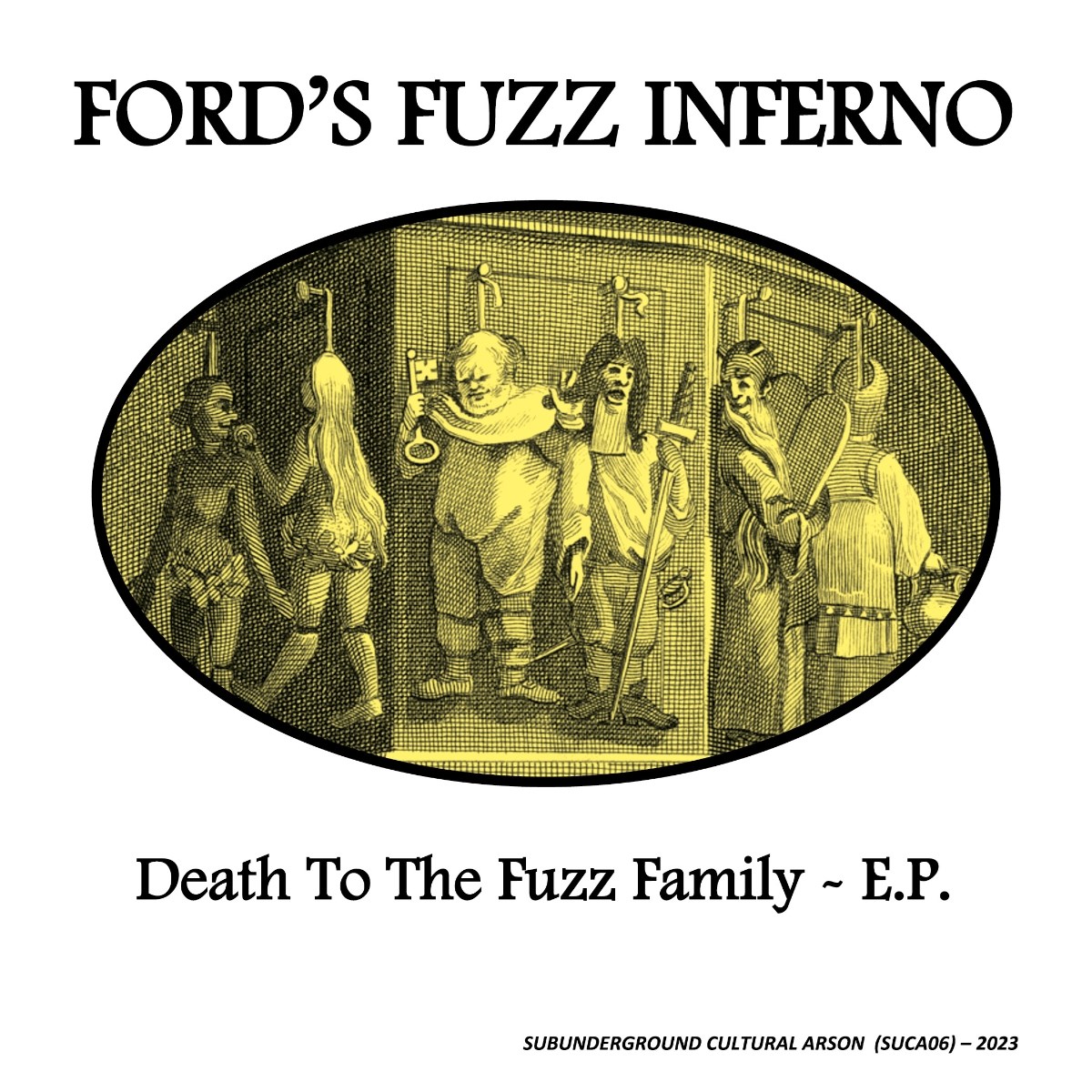 Afbeelding van Ford's Fuzz Inferno - Death To The Fuzz Family E.P.