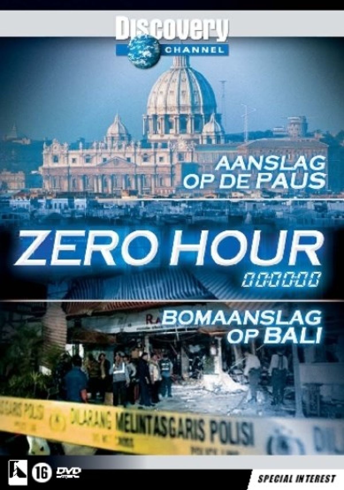 Zero Hour - Aanslag Op De Paus/Bomaanslag Op Bali