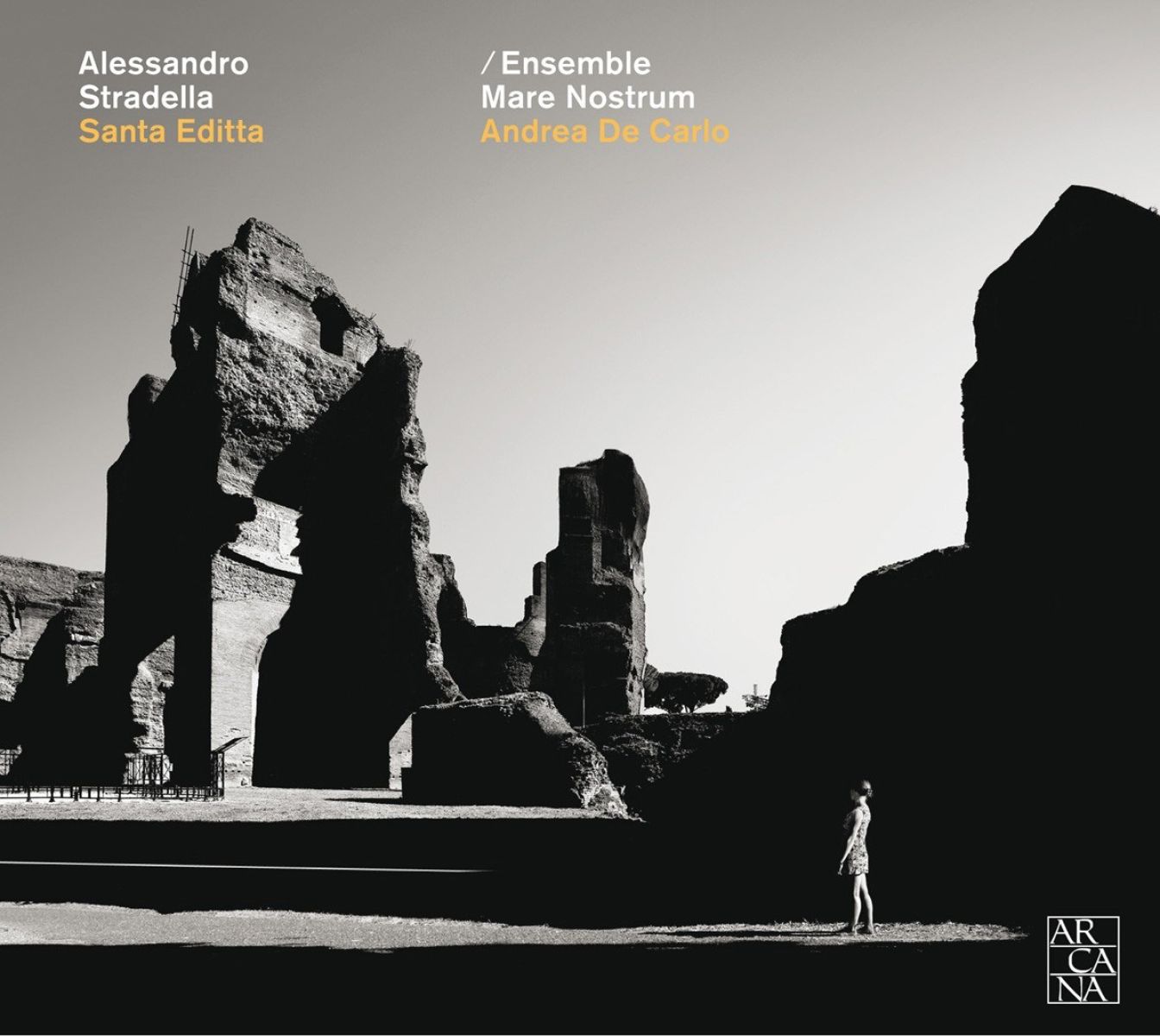 Ensemble Mare Nostrum, Andrea De Carlo - Stradella: Santa Editta