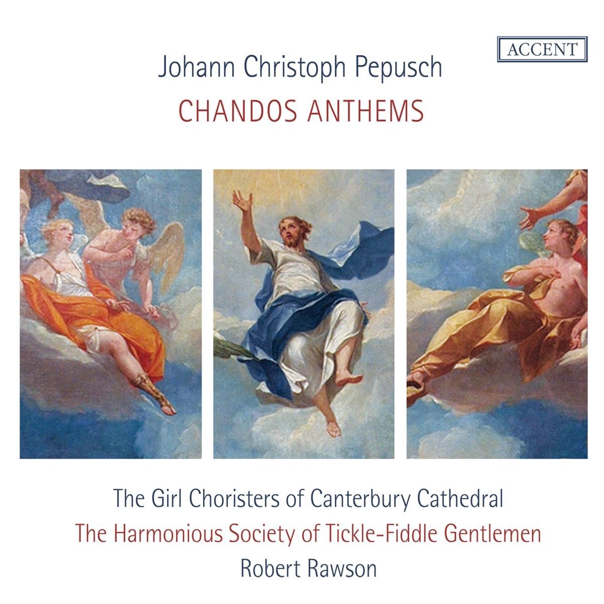 Afbeelding van Canterbury Cathedral Girls' Choir, Harmonious Society Of Tickle-Fiddle Gentlemen, The, Robert Rawson - Pepusch: Chandos Anthems