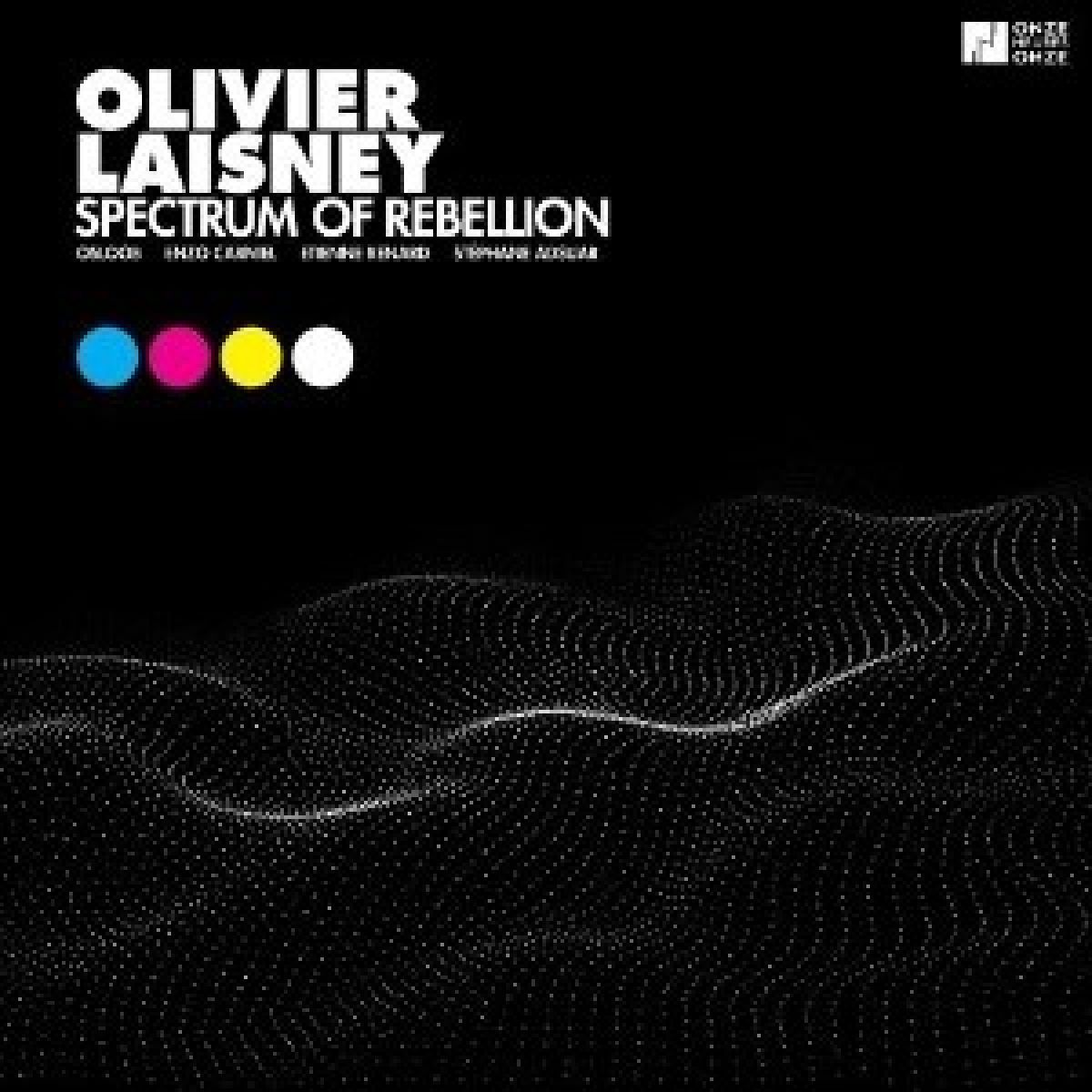 Afbeelding van Olivier Laisney - Spectrum Of Rebellion