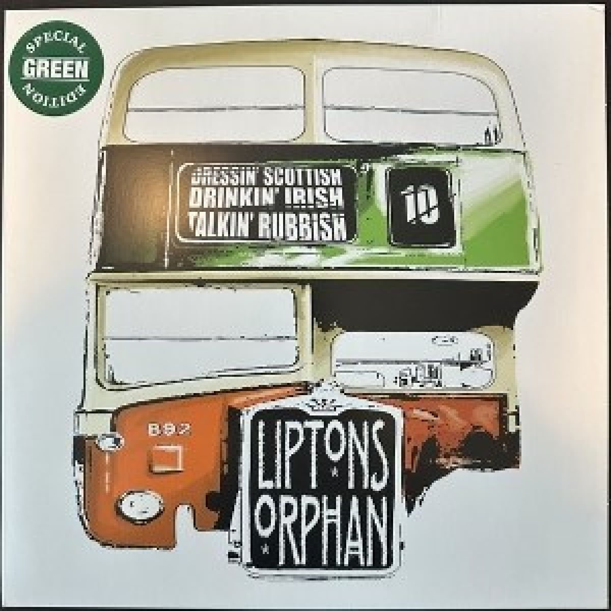 Afbeelding van Liptons Orphan - Dressin' Scottish, Drinkin' Irish, Talkin' Rubbish