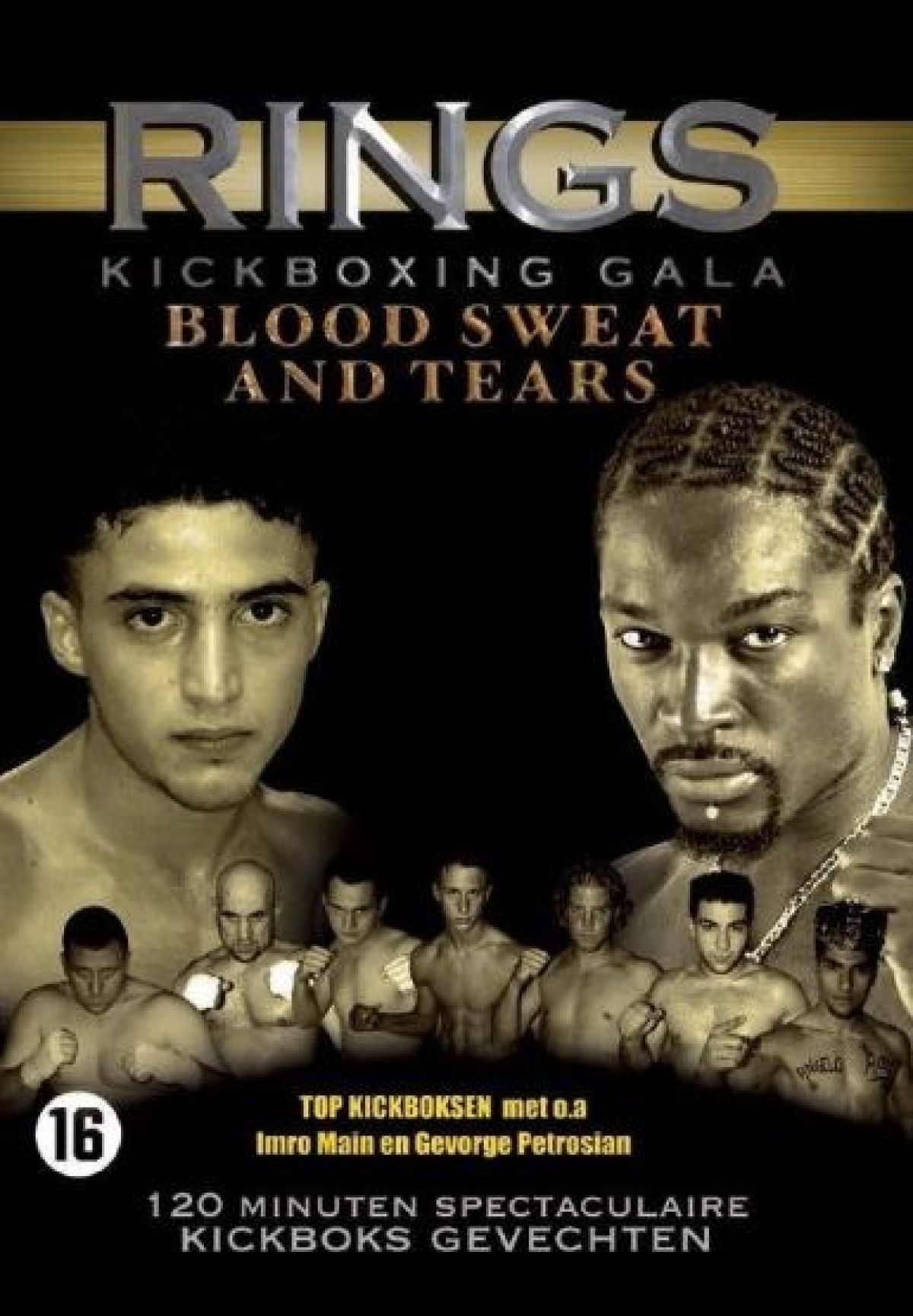 Afbeelding van Rings Kickboxing Gala - Blood Sweat And Tears