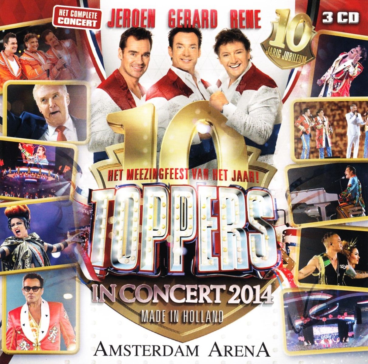 Toppers: Jeroen van der Boom, Gerard Joling, René Froger - Toppers In Concert 2014 - Made In Holland - 10 Jarig Jubileum